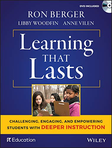 Imagen de archivo de Learning That Lasts Challenging, Engaging, and Empowering Students with Deeper Instruction a la venta por TextbookRush