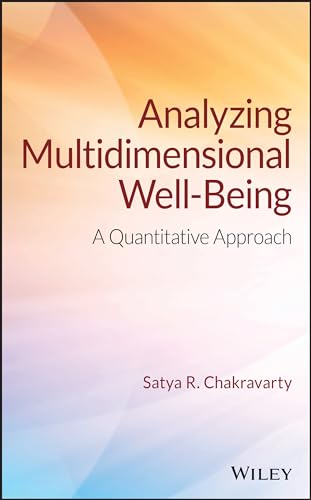 Analyzing Multidimensional Well-Being: A Quantitative Approach (Hardback) - Satya R. Chakravarty