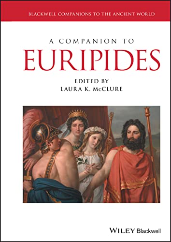 Beispielbild fr A Companion to Euripides Blackwell Companions to the Ancient World zum Verkauf von PBShop.store UK