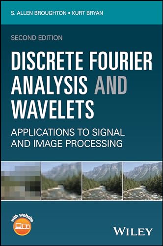 Beispielbild fr Discrete Fourier Analysis and Wavelets: Applications to Signal and Image Processing, 2nd Edition Format: Hardcover zum Verkauf von INDOO