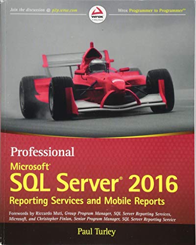 Imagen de archivo de Professional Microsoft SQL Server 2016 Reporting Services and Mobile Reports a la venta por Better World Books