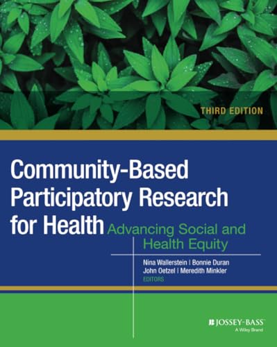 Stock image for Community-Based Participatory Research for Health Advancing Social and Health Equity for sale by TextbookRush