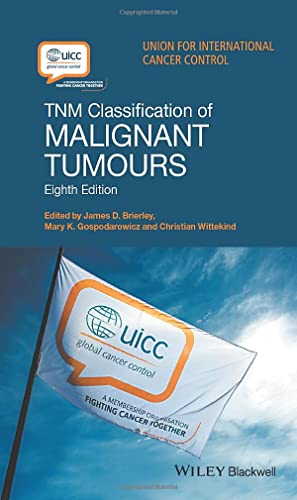 9781119263579: TNM Classification of Malignant Tumours, 8th Edition
