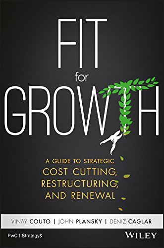 Stock image for Fit for Growth: A Guide to Strategic Cost Cutting, Restructuring, and Renewal for sale by ThriftBooks-Dallas