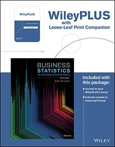 Stock image for Business Statistics: For Contemporary Decision Making, 9e WileyPLUS with Loose-leaf Print Companion for sale by BooksRun