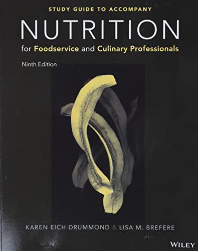 Stock image for Nutrition for Foodservice and Culinary Professionals, Student Study Guide for sale by BooksRun