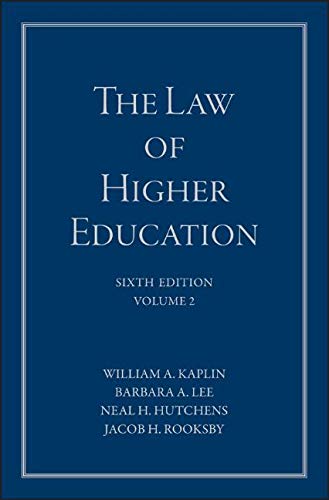 9781119271871: The Law of Higher Education Volume 2: A Comprehensive Guide to Legal Implications of Administrative Decision Making