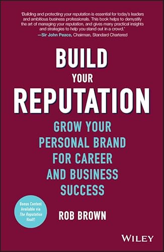 Stock image for Build Your Reputation: Grow Your Personal Brand for Career and Business Success for sale by WorldofBooks