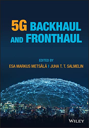 Stock image for 5G Backhaul and Fronthaul for sale by Blackwell's