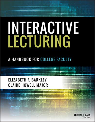 Stock image for Interactive Lecturing: A Handbook for College Faculty for sale by PlumCircle