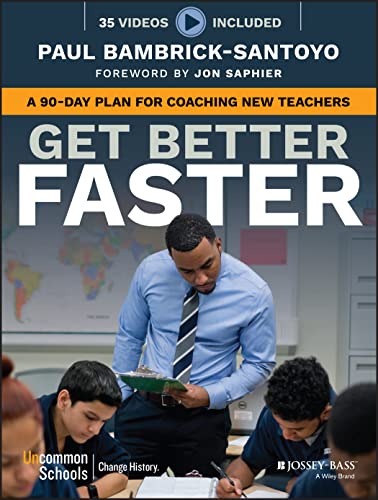 Imagen de archivo de Get Better Faster A 90-Day Plan for Coaching New Teachers a la venta por TextbookRush