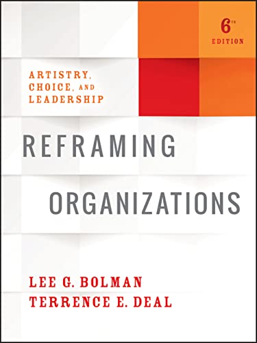 Imagen de archivo de Reframing Organizations: Artistry, Choice, and Leadership a la venta por Goodwill Books