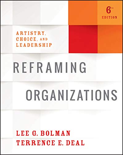 Imagen de archivo de Reframing Organizations: Artistry, Choice, and Leadership a la venta por SecondSale