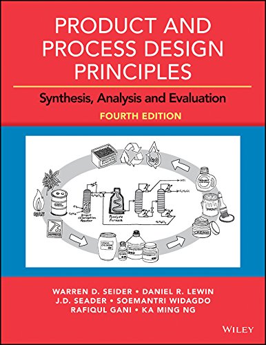 9781119282631: Product and Process Design Principles: Synthesis, Analysis and Evaluation
