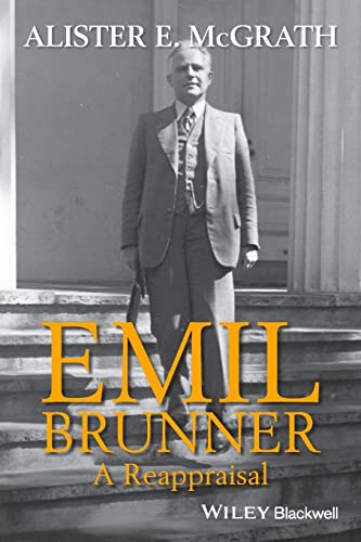 9781119283416: Emil Brunner: A Reappraisal