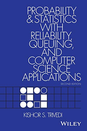 Stock image for Probability and Statistics With Reliability, Queuing, and Computer Science Applications for sale by Blackwell's