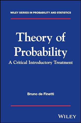 

Theory of Probability : A Critical Introductory Treatment