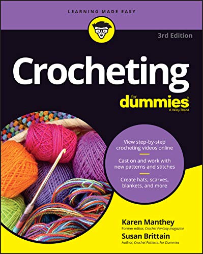 Stock image for Crocheting For Dummies, 3rd Edition + Video Format: Paperback for sale by INDOO