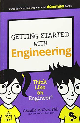 Imagen de archivo de Getting Started with Engineering: Think Like an Engineer! (Dummies Junior) a la venta por SecondSale