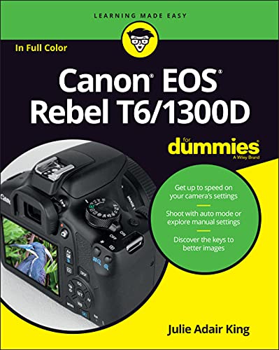Imagen de archivo de Canon EOS Rebel T6/1300D For Dummies (For Dummies (Lifestyle)) a la venta por -OnTimeBooks-