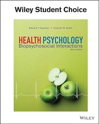 Stock image for Health Psychology: Biopsychosocial Interactions for sale by Campus Bookstore