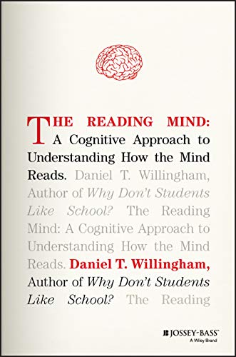 Stock image for The Reading Mind: A Cognitive Approach to Understanding How the Mind Reads for sale by BooksRun