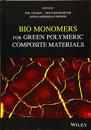 Beispielbild fr Bio Monomers for Green Polymeric Composites Materi Format: Cloth zum Verkauf von INDOO