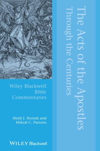 Beispielbild fr The Acts of the Apostles Through the Centuries zum Verkauf von Blackwell's