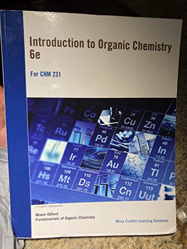 Imagen de archivo de Introduction to Organic Chemistry 6e, Custom Edition for Miami University (CHM 231) a la venta por HPB-Red