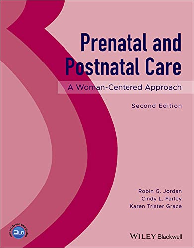 Stock image for Prenatal and Postnatal Care: A Woman-Centered Approach for sale by Irish Booksellers