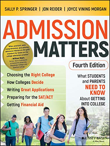 Beispielbild fr Admission Matters: What Students and Parents Need to Know About Getting into College zum Verkauf von Wonder Book