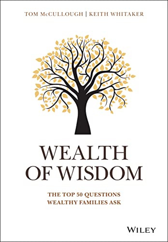 Stock image for Wealth of Wisdom : The Top 50 Questions Wealthy Families Ask for sale by Better World Books