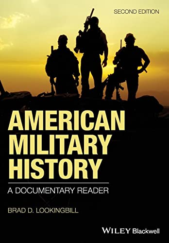 9781119335986: American Military History: A Documentary Reader