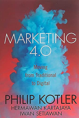 Beispielbild fr Marketing 4. 0 : Moving from Traditional to Digital zum Verkauf von Better World Books
