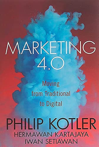 Stock image for Marketing 4.0: Moving from Traditional to Digital for sale by Zoom Books Company