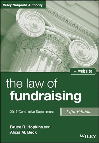 The Law of Fundraising, Fifth Edition 2017 Cumulative Supplement