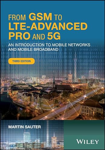 Stock image for From Gsm to Lte-advanced Pro and 5g: An Introduction to Mobile Networks and Mobile Broadband for sale by Revaluation Books
