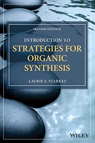 9781119347248: Introduction to Strategies for Organic Synthesis,2nd Edition