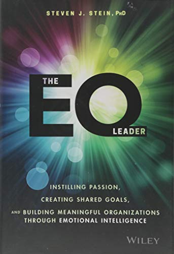 Imagen de archivo de The EQ Leader: Instilling Passion, Creating Shared Goals, and Building Meaningful Organizations through Emotional Intelligence a la venta por HPB-Red