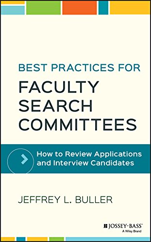 9781119349969: Best Practices for Faculty Search Committees: How to Review Applications and Interview Candidates