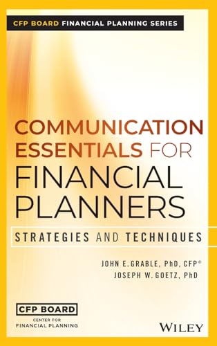 Stock image for Communication Essentials for Financial Planners: Strategies and Techniques for sale by SecondSale
