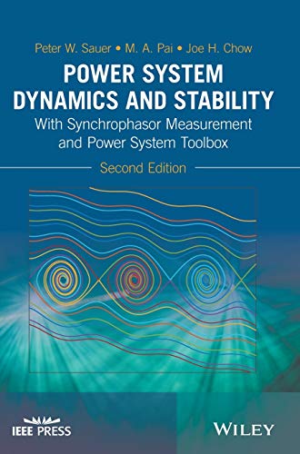 Beispielbild fr Power System Dynamics and Stability : With Synchrophasor Measurement and Power System Toolbox zum Verkauf von Better World Books