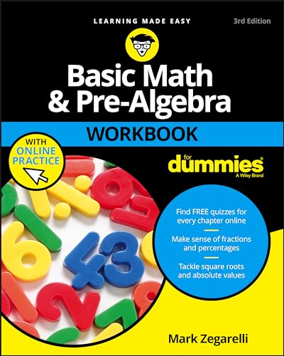 Beispielbild fr Basic Math and Pre-Algebra Workbook For Dummies, 3rd Edition: with Online Practice (For Dummies (Lifestyle)) zum Verkauf von WorldofBooks