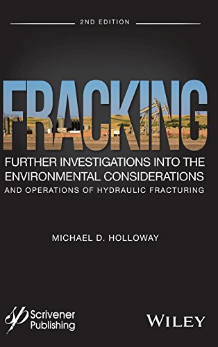 Imagen de archivo de Fracking: Further Investigations into the Environmental Considerations and Operations of Hydraulic Fracturing a la venta por HPB-Red