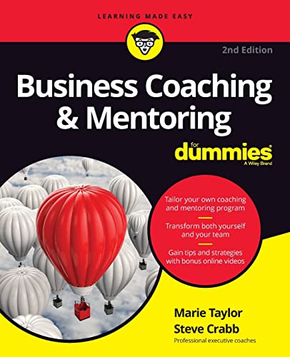 Beispielbild fr Business Coaching and Mentoring for Dummies zum Verkauf von Better World Books