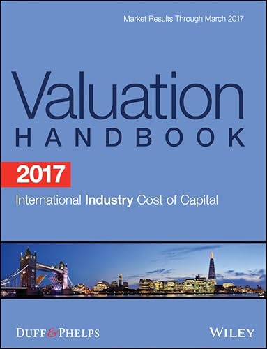 Imagen de archivo de 2017 Valuation Handbook - International Industry Cost of Capital (Wiley Finance) a la venta por Book Deals