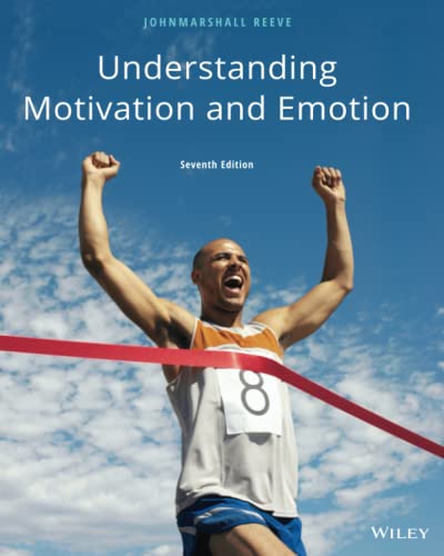 Stock image for Understanding Motivation and Emotion for sale by Reliant Bookstore