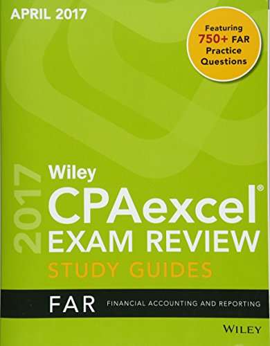 9781119369912: Wiley CPAexcel Exam Review April 2017 Study Guide: Financial Accounting and Reporting