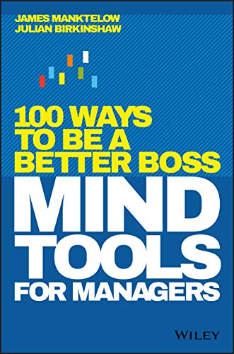 Beispielbild fr Mind Tools for Managers: 100 Ways to be a Better Boss zum Verkauf von WorldofBooks