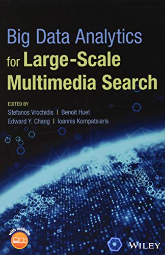 Stock image for Big Data Analytics for Large-Scale Multimedia Search for sale by Blackwell's